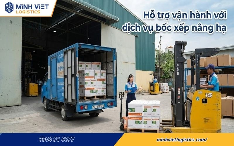 Hỗ trợ vận hành với dịch vụ bốc xếp nâng hạ